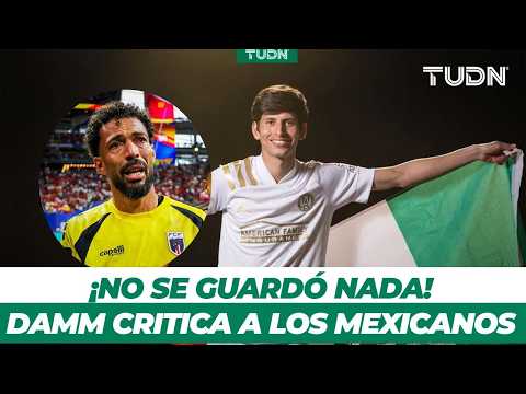 🚨 Jürgen Damm explota y lanza fuerte mensaje a la afición mexicana | TUDN