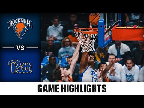 Bucknell vs. Pitt Game Highlights |  2025-26 ACC Men’s Basketball