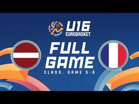 LIVE - Latvia v France | FIBA U16 EuroBasket 2025 | Class. Game 5-6