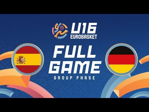 LIVE - Spain v Germany | FIBA U16 EuroBasket 2025 | Group Phase