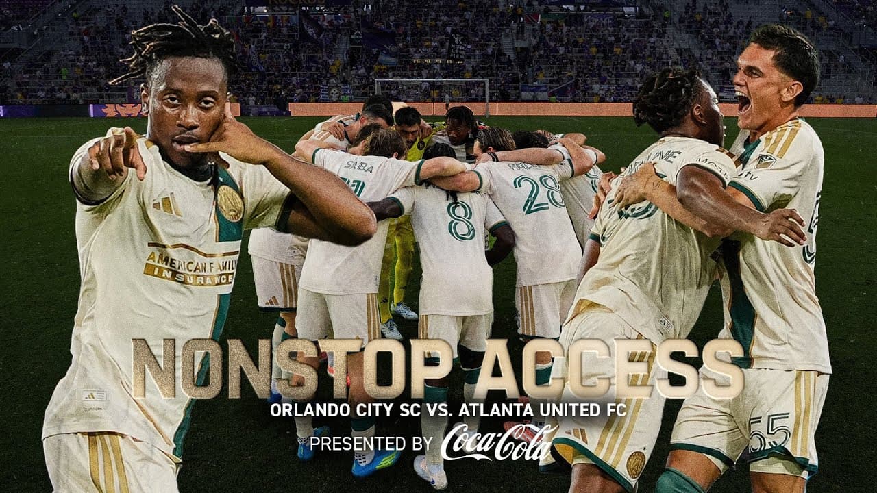 SECOND GOAL IN A ROW FOR FORTUNE 🙌 | Nonstop Access, Orlando City SC vs. Atlanta United FC