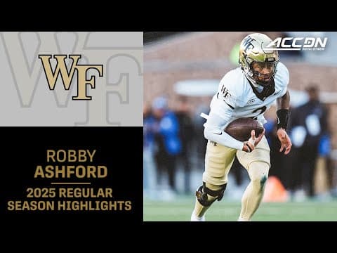 Robby Ashford 2025 Regular Season Highlights | Wake Forest Quarterback