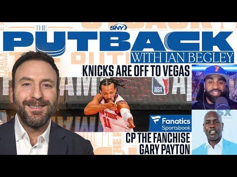 Knicks-Magic NBA Cup preview with Ian Begley, Gary Payton, and CP The Fanchise