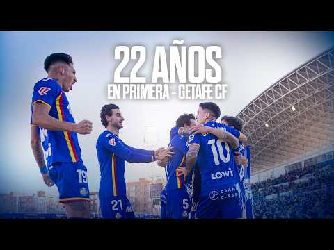 22 TEMPORADAS EN PRIMERA DEL GETAFE CF 💙🥺
