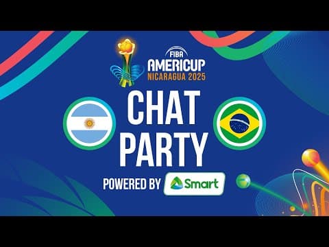 Chat Party Powered by SMART ⚡🏀 Argentina v Brazil | FIBA AmeriCup 2025