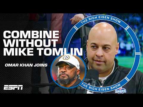 Omar Khan says things are 'different' without Mike Tomlin as a partner | The Rich Eisen Show