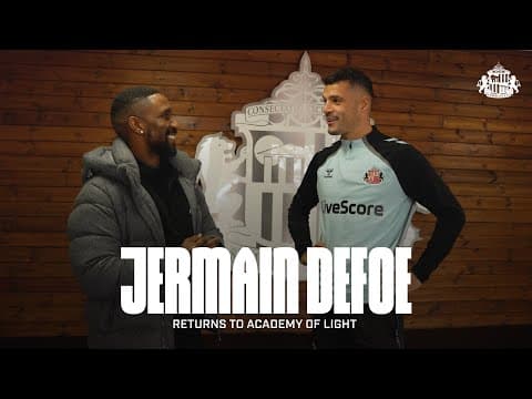 Jermain Defoe Returns to the Academy of Light | Meets Régis Le Bris & the Sunderland Squad