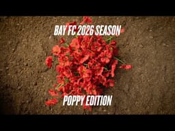2026 Bay FC Season: Poppy Edition