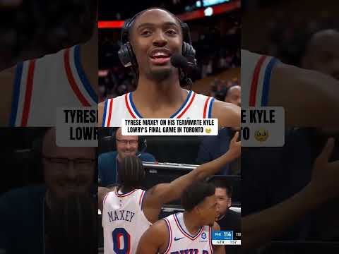 Tyrese Maxey speaks on teammate Kyle Lowry's final game in Toronto 🤝