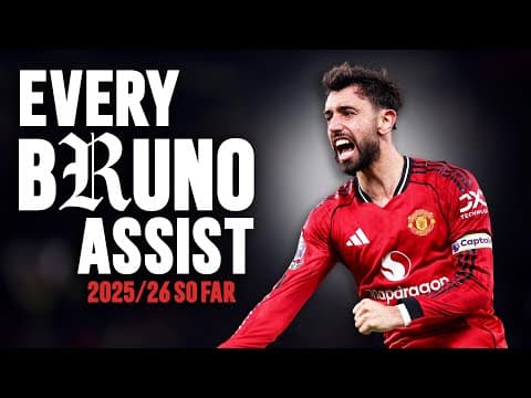 EVERY Bruno Fernandes Assist This Season... So Far! 🤩