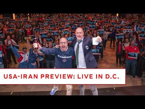 U.S. vs. IRAN: MUST WIN! Men in Blazers Live in D.C.