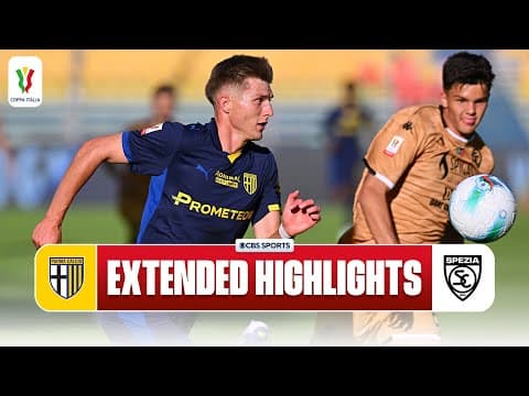 Parma vs. Spezia: Extended Highlights | Coppa Italia | CBS Sports Golazo