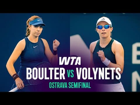 Katie Boulter vs. Katie Volynets | 2026 Ostrava Semifinal | WTA Match Highlights