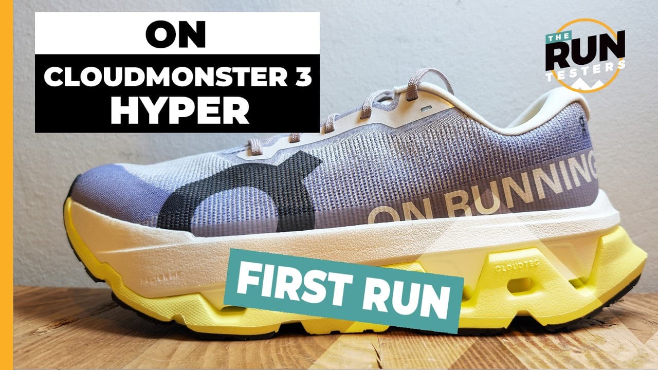 On Cloudmonster 3 Hyper First Run: First impressions of On's second-gen super trainer