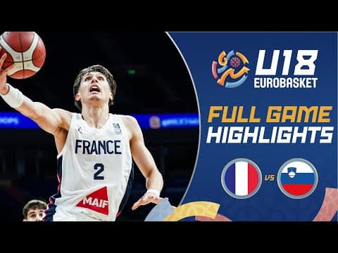 Quarter-Finals: France 🇫🇷 vs Slovenia 🇸🇮 | Highlights | FIBA U18 EuroBasket 2025