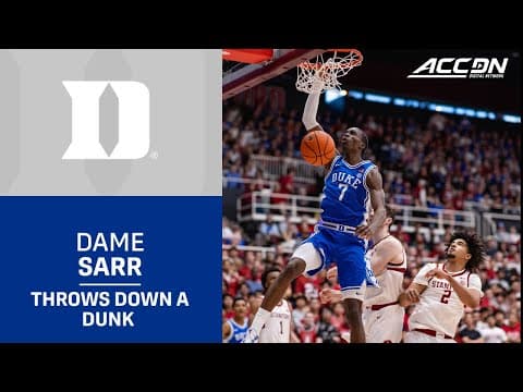 Duke's Dame Sarr Throws Down A Dunk Like He Is Angry At The Rim