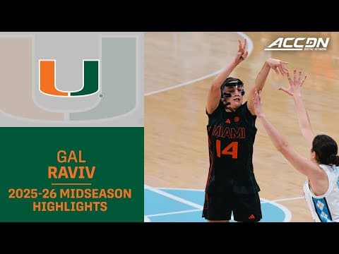 Miami G Gal Raviv Midseason Highlights | 2025-26 ACC Women's Basketball