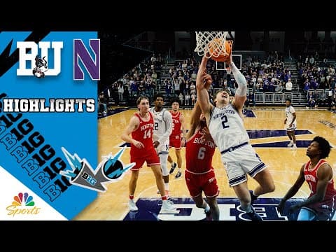 Boston University vs. Northwestern | COLLEGE BASKETBALL HIGHLIGHTS | 11/7/25 | NBC Sports