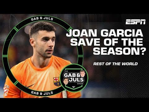 ‘SAVE OF THE SEASON’ 🧤Joan Garcia saves Barcelona! Gonzalo Garcia perfect hat-trick! | ESPN FC