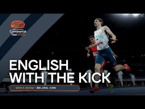 🇮🇪's Mark English kicks to 800m glory in Beijing 👏 | Continental Tour Gold 2025