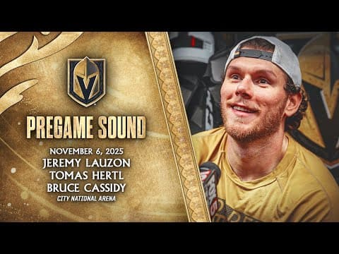 🎥 PREGAME SOUND: Lauzon, Hertl & Cassidy