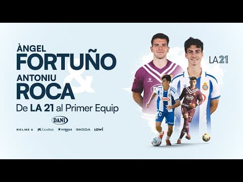 🔴 LIVE | 🎥 De #La21 al Primer Equip: Àngel Fortuño i Antoniu Roca | #EspanyolMEDIA
