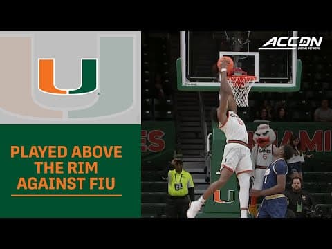 Miami Lives Above The Rim Against FIU