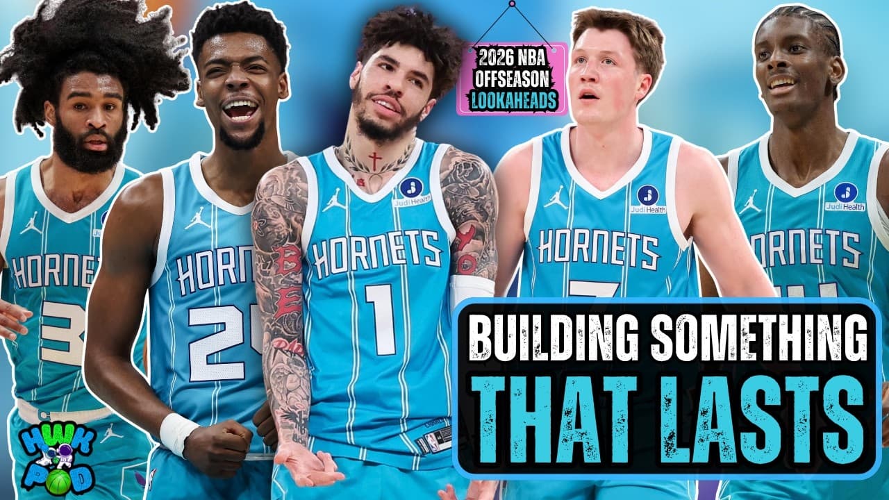 Charlotte Hornets 2026 NBA Offseason Lookahead