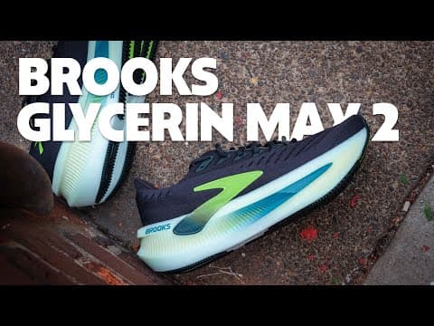 Brooks Glycerin Max 2 | Full Review