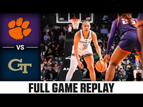 Clemson vs. Georgia Tech Full Game Replay | 2025-26 ACC Women's Basketball