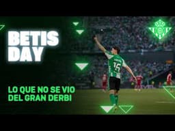 Todo lo que pasó en el #RealBetisSevillaFC ⚽📺 | BETIS DAY | Real BETIS Balompié