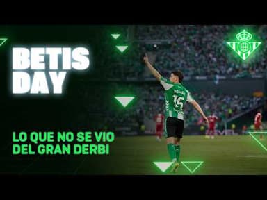 Todo lo que pasó en el #RealBetisSevillaFC ⚽📺 | BETIS DAY | Real BETIS Balompié