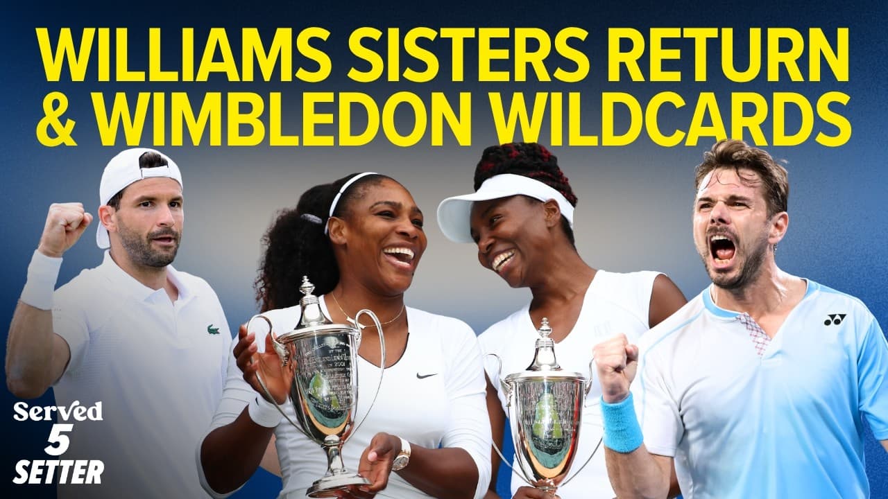 5 SETTER: Is Serena Playing Wimbledon Singles? Murray Praises Draper & More