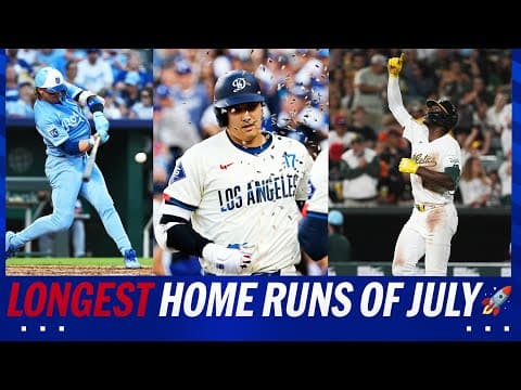 The LONGEST home runs of July! (Witt Jr., Ohtani, and MORE!)