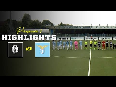 📽️ TRASFERTA AMARA | CESENA-LAZIO 3-1 | HIGHLIGHTS PRIMAVERA 1