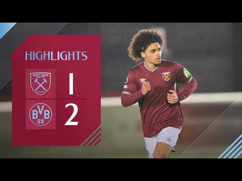 West Ham United U21 1-2 Borussia Dortmund U21 | Premier League International Cup Highlights