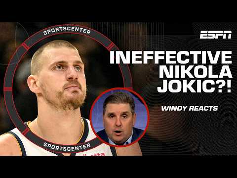 INEFFECTIVE Nikola Jokic 😮 Windy says Joker was OUT OF SORTS in Nuggets' Game 3 loss | SportsCenter