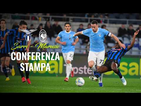 🎙️ LA CONFERENZA STAMPA DI SARRI E MARUSIC DOPO LAZIO-ATALANTA