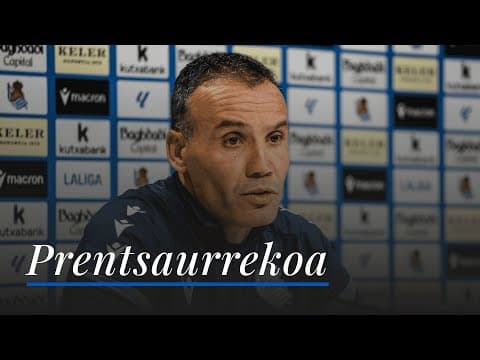 RUEDA DE PRENSA 13:30 | Sergio Francisco |  Real Sociedad - Villarreal CF
