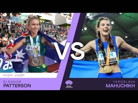 Patterson vs Mahuchikh - World Athletics Championships Wins