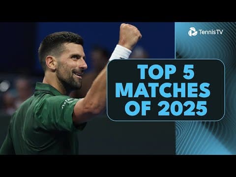 Top 5 ATP Tennis Matches of 2025! 🤩