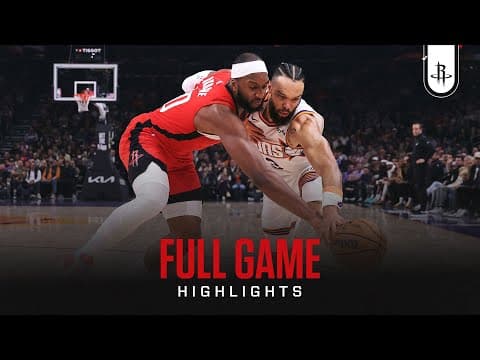 Houston Rockets Highlights vs. Phoenix Suns