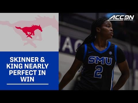 SMU's Tyi Skinner & Zahra King Highlights vs. Winthrop
