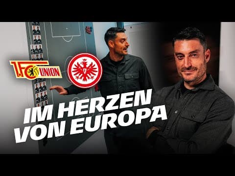 „Es wird intensiv - mit und ohne Ball“ I Im Herzen von Europa vor Union Berlin