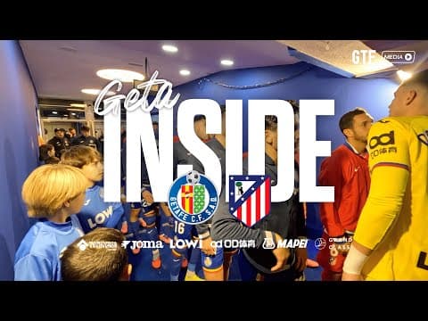 #GetaInside Getafe CF - Atlético de Madrid