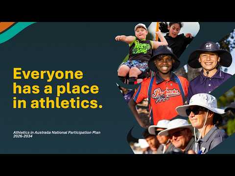 Everyone Has a Place in Athletics | Athletics in Australia National Participation Plan Explained