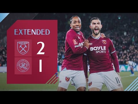Taty's First West Ham Goal Seals Extra Time Win ⚒️ | West Ham 2-1 QPR | FA Cup Highlights
