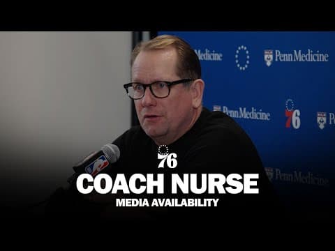 Philadelphia 76ers Postgame Media Availability 🎙️ | Coach Nurse | 11.02.25