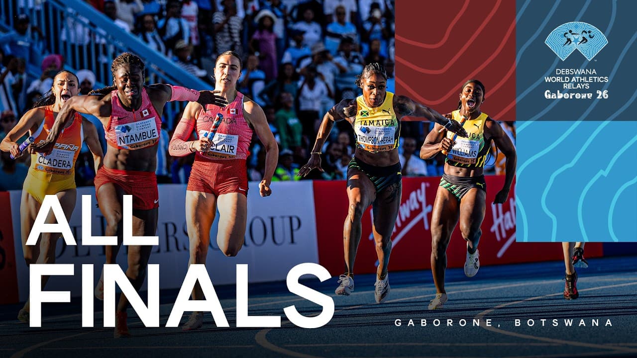 All finals | World Athletics Relays Gaborone 26