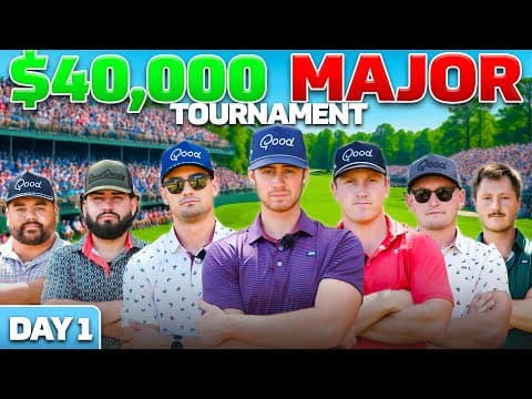 $40,000 Good Good Major Tournament